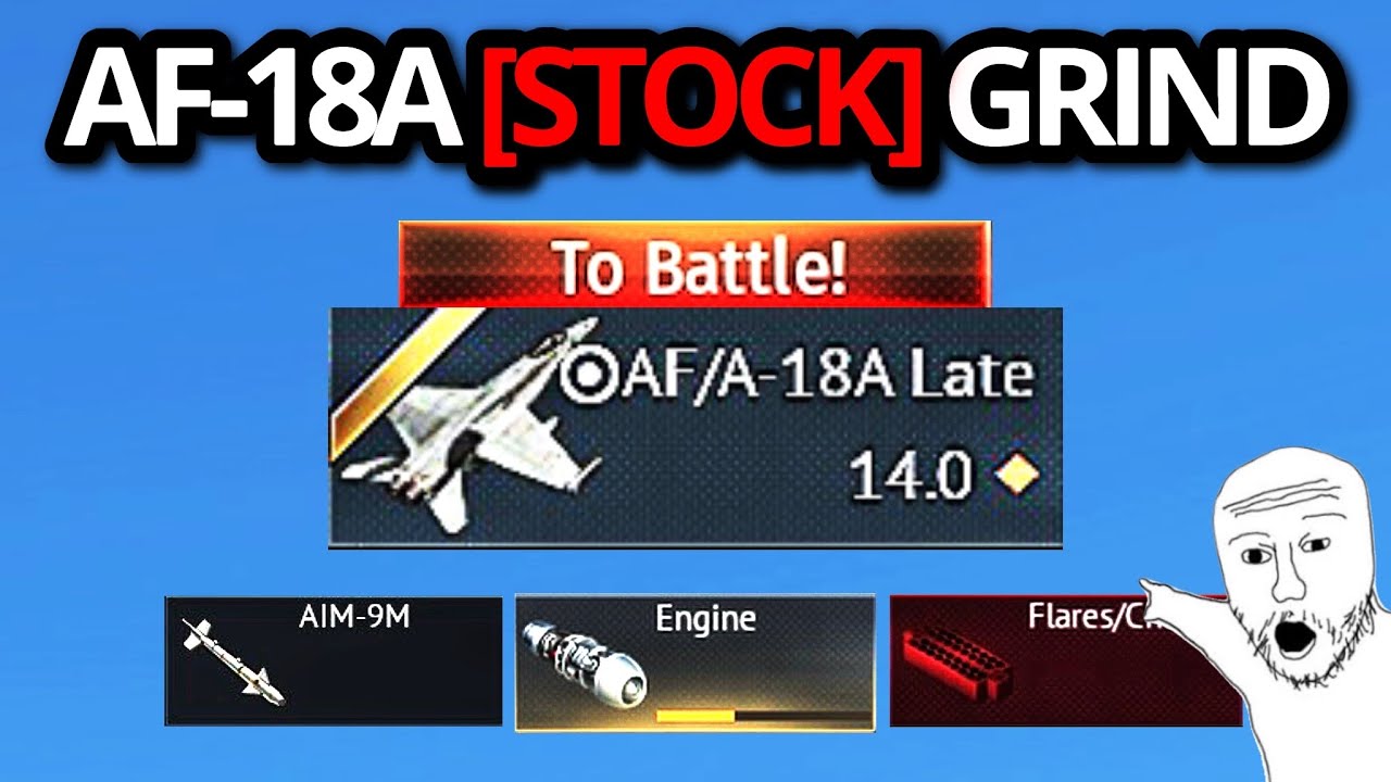 MY SUPRISING AF-18A [STOCK] GRIND EXPERIENCE (it was amazing)