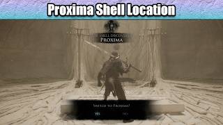 Where To Find The Proxima Shell | Mortal Shell 2