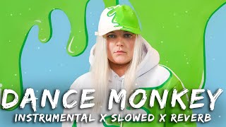 Dance Monkey | Instrumental | Slowed & Reverb | 8D Sound