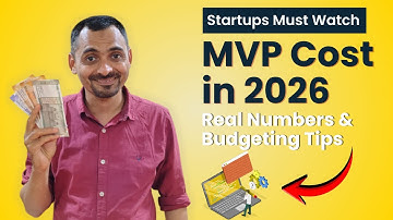 How Much Does an MVP Cost in 2026 - Real Numbers & Budgeting Tips | Ahmed Ginani