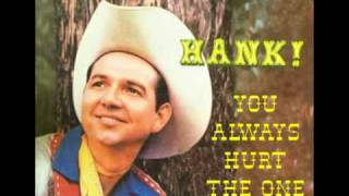 HANK THOMPSON - You Always Hurt the One You Love chords