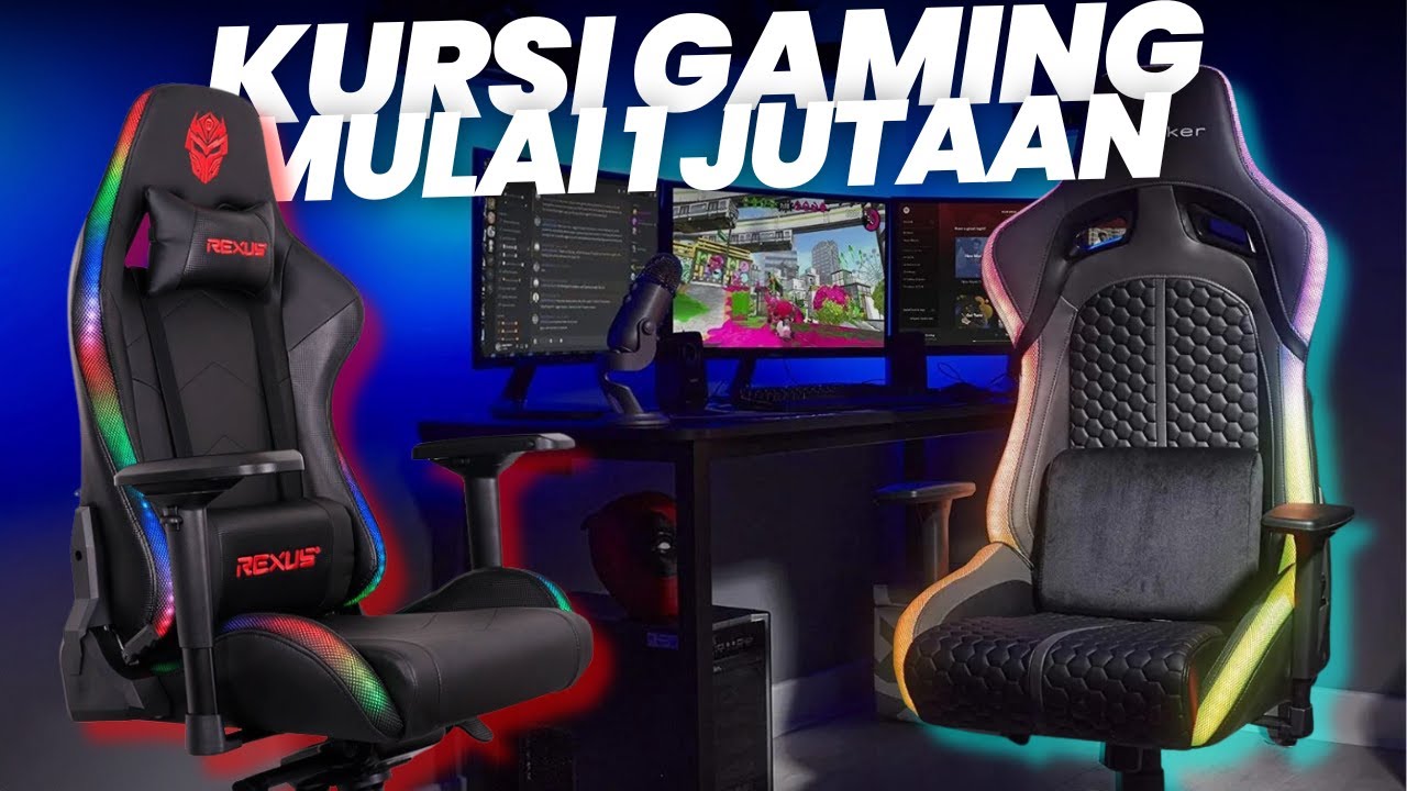 8 Rekomendasi Kursi Gaming Terbaik 2023 Harga Murah Mulai 1 Jutaan