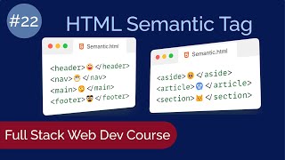 HTML for Beginners | HTML Semantic Tag | Web Development Tutorials #22