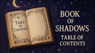 Book of Shadows Table of Contents – Keep Your Magic Organized