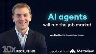 Information Recruiting tech OG, Jon Bischke, on AI agents, proof of work, and raising the bar Guide