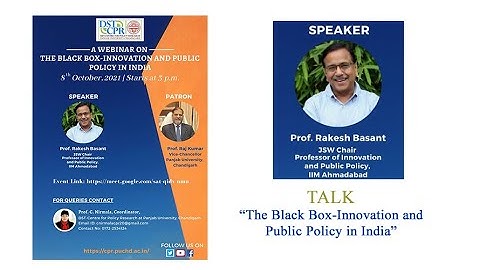 Prof. Rakesh Basant // The Black Box - Innovation and Public Policy in India