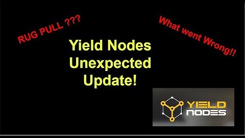 What Happened with Yield Nodes today ??