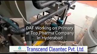 Dissolved Air Floatation Working on Primary at Top Pharma Company in Hyderabad
