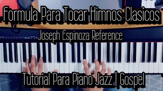 Formula Para Tocar Himnos Clasicos | Joseph Espinoza Reference | Tutorial Para Piano Jazz | Gospel screenshot 3