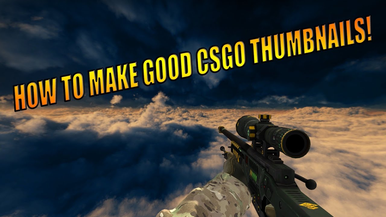 HOW TO MAKE GOOD CSGO THUMBNAILS + RARE ITEM GIVEAWAY! - YouTube