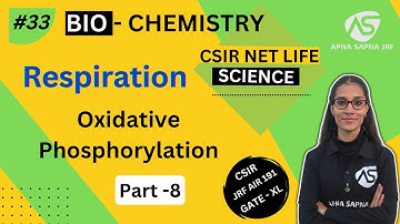 Respiration || Biochemistry | CSIR-NET Lifescience | #apnasapnajrf
