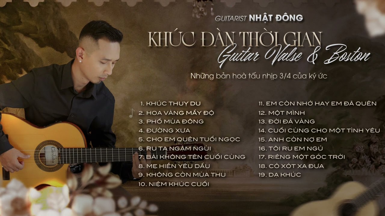 NHẠC KHÔNG LỜI | Guitar hoà tấu Valse & Boston | Guitarist Nhật Đông