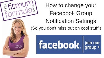 How to change your Facebook Group Notification Settings