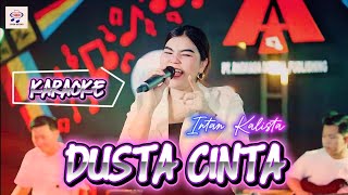Intan Kalista - Dusta Cinta [KARAOKE]
