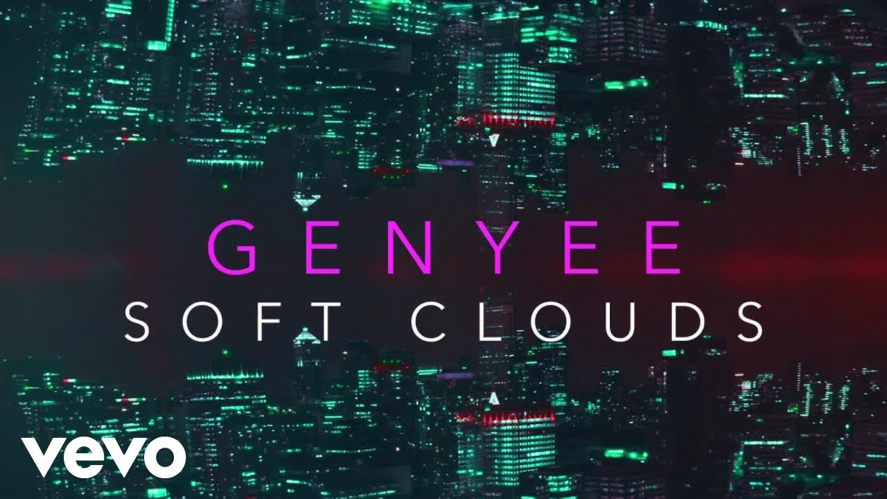 Mira Genyee - Soft Cloud (Official Music Video) en YouTube Mira Genyee - Soft Cloud (Official Music Video) en YouTube