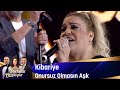 Kibariye Onursuz Olmasトアn Aナ殘 Kibariye Onursuz Olmasトアn Aナ殘