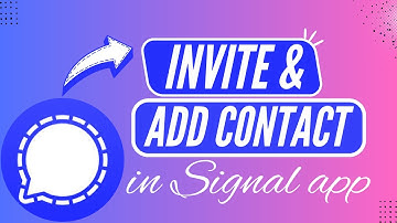 How to Add Contacts on Signal App – Step by Step Guide - Here
