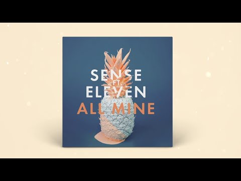 Sense - All Mine mp3 ke stažení