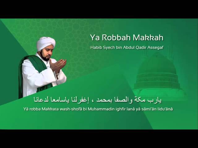 Lafadz Lirik Ya Robbah Makkah - Habib Syech class=