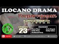 PAGSARMINGAN EPISODE #23 | ILOCANO  DRAMA | LADY ELLE