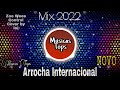 ARROCHA INTERNACIONAL 2022 - MÚSICA NTERNACIONAL- ARROCHA INTERNACIONAL MIX | Willian Mix