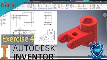 Inventor Professional 2019 | Các bài tập 3D cơ bản bài 5 : Exercise 4 | Sói Kỹ Thuật #13