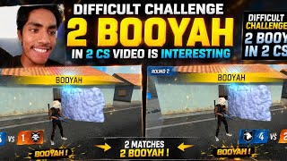 Difficult challenge 2 booyah in 2 CS // Like and Subscribe
