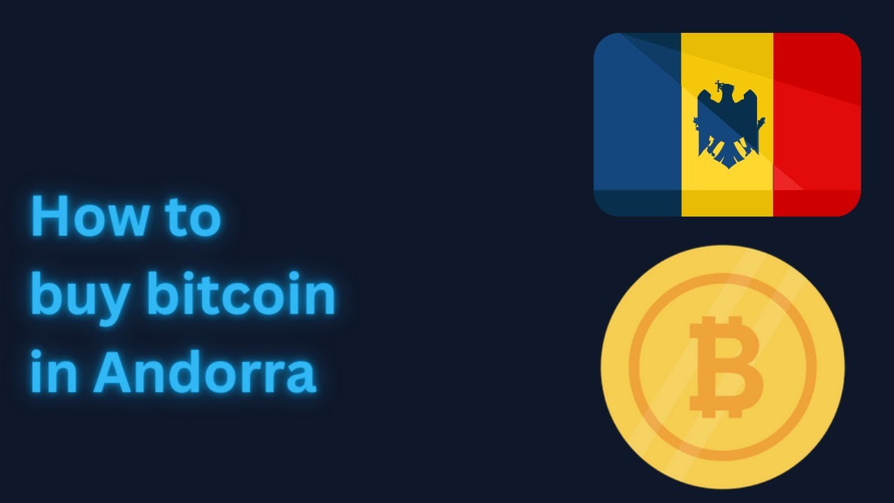 How to buy bitcoin in Andorra