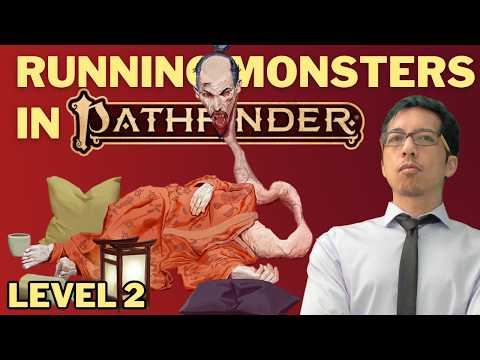MONSTER BRIEFING, Level 2: There are some DISGUSTING monsters in Pathfinder! (Rules Lawyer)
