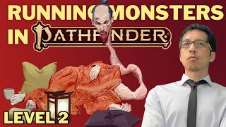 MONSTER BRIEFING, Level 2: There are some DISGUSTING monsters in Pathfinder! (Rules Lawyer)