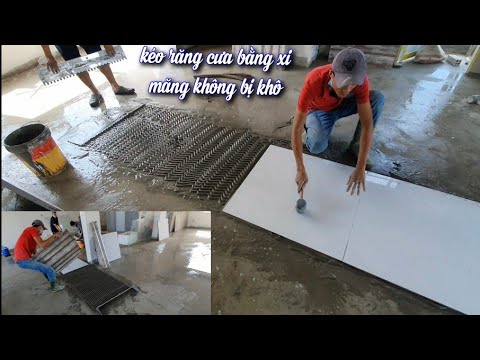 Video cách lát gạch kéo máng răng cưa bằng xi măng không bị... - youtube