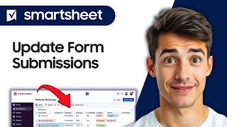 How To Let Users To Update Form Submission Without Access To Data In Smartsheet (2026 Guide)