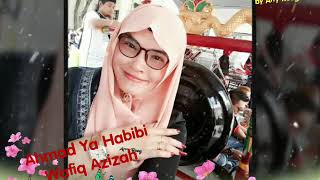 Ahmad Ya Habibi ~ Wafiq Azizah