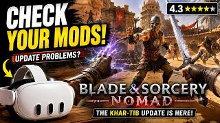 Blade Sorcery Nomad Update Problems Try This First