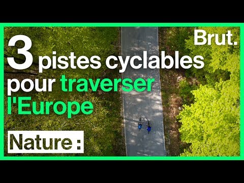 3 pistes cyclables pour traverser l'Europe