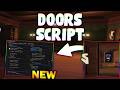 *NEW* DOORS Script (PASTEBIN 2026) ( FULL BRIGHT , ENTITY NOTIFIER , ESCAPE, ESP MONSTER )