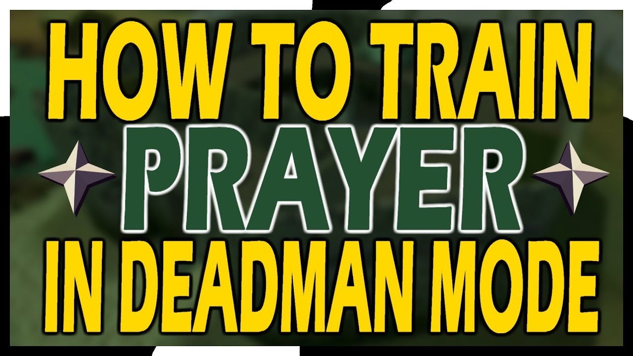 [OSRS] Deadman Mode PRAYER GUIDE | How to Use the Ectofunctus - YouTube