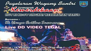 PAGELARAN WAYANG SANTRI | KI HARYO ENTHUS SUSMONO | SEMARAK HUT RI 78 | TAHUN 2023