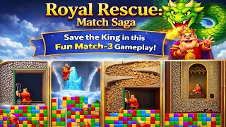 Restoring the Kingdom! 🏰 Royal Rescue: Match Saga Gameplay screenshot 4