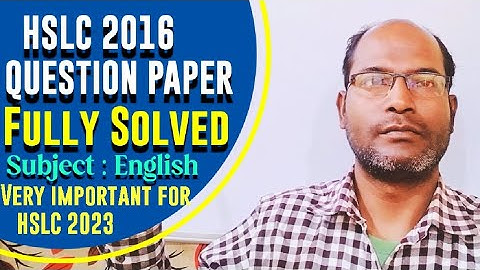 HSLC 2016 English Question Paper Solved // For HSLC 2023