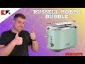 RUSSELL HOBBS BUBBLE: IL TOSTAPANE ELEGANTE