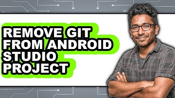 How to Remove Git from Android Studio Project - Easy Guide