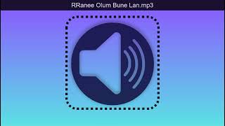 Rranee Olum Bune Lan