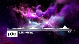 ELEPS - Galaxy [AEMS Release]