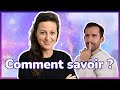 Comment savoir si c'est le bon / la bonne ?