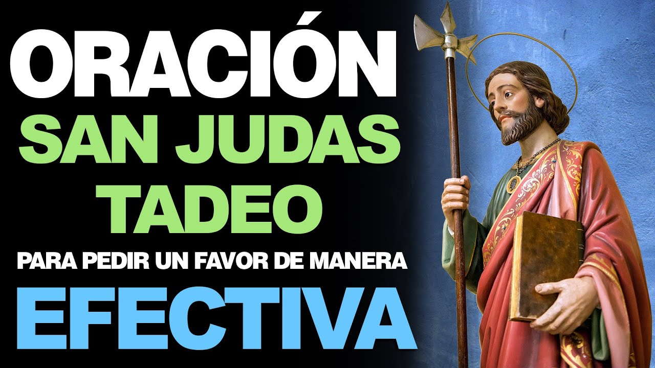 🙏 Oración a San Judas Tadeo PARA PEDIR UN FAVOR DE MANERA EFECTIVA 🙇‍️ ...