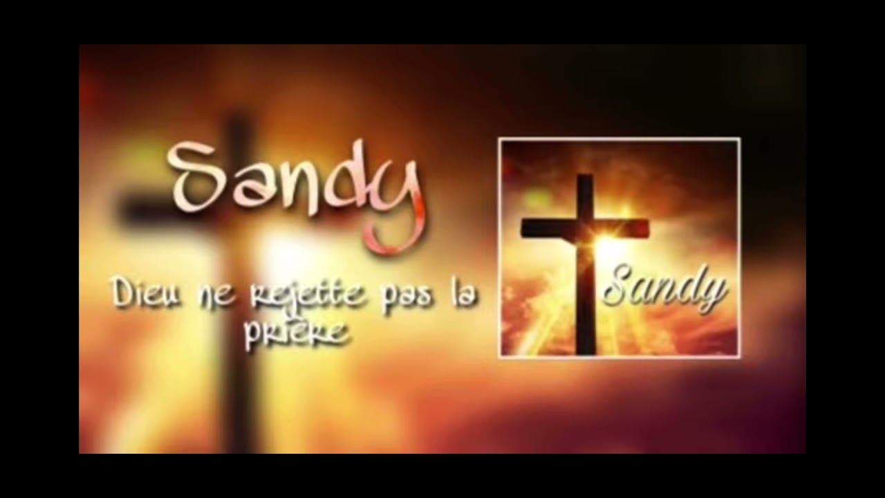 Cantique Sandy DIEU ne rejette pas la prière🙏🕊
