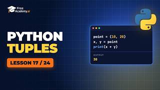 Python Tuples Explained | Python Course (17/24)