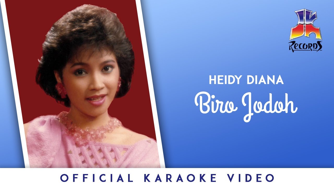 Heidy Diana - Biro Jodoh