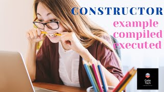 Constructor examples compiled and executed on eclipse #codetechgyan #javabasics